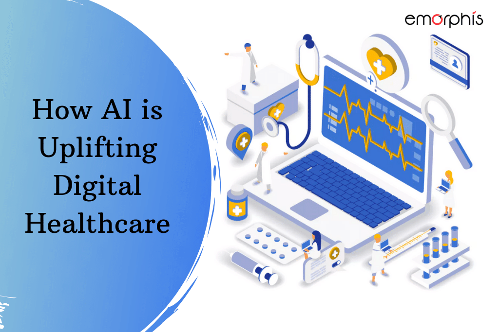 Top 5 Ways Artificial Intelligence Will Impact Digital Healthcare - Emorphis