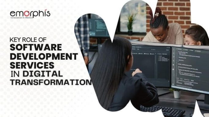 Software Development Services in Digital Transformation