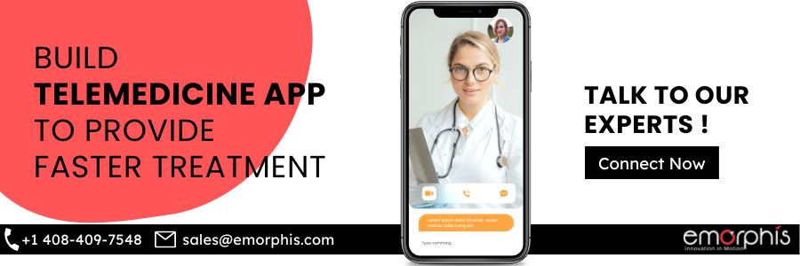 Develop a Telemedicine app