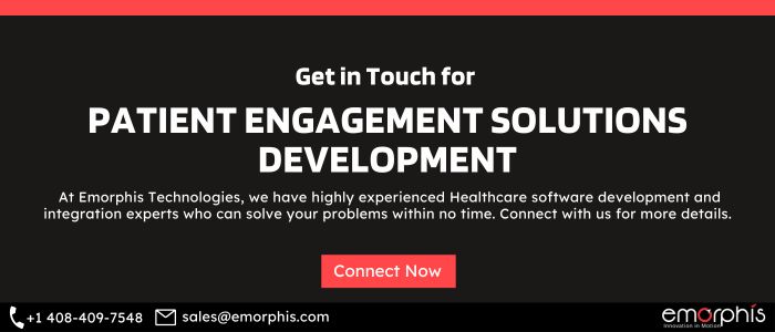Patient Engagement Solutions platforms Applications Systems Software Development