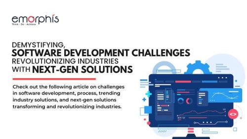 Top Challenges in Software Development and Next-Gen Solutions