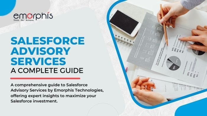 A-Guide-to-Salesforce-Advisory-Services-Emorphis-Technologies