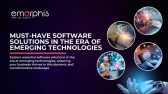 Must-Have-Software-Solutions-in-the-Era-of-Emerging-Technologies-Emorphis-Technologies