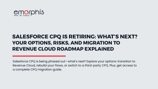 Cpq migration, guide, Cpq migration guide, cpq, salesforce, salesforce cpq, salesforce Cpq migration guide, salesforce Cpq migration