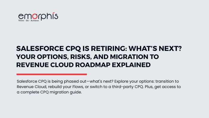 Cpq migration, guide, Cpq migration guide, cpq, salesforce, salesforce cpq, salesforce Cpq migration guide, salesforce Cpq migration