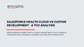 Salesforce Health Cloud vs Custom Development, Salesforce Health Cloud, Custom Development