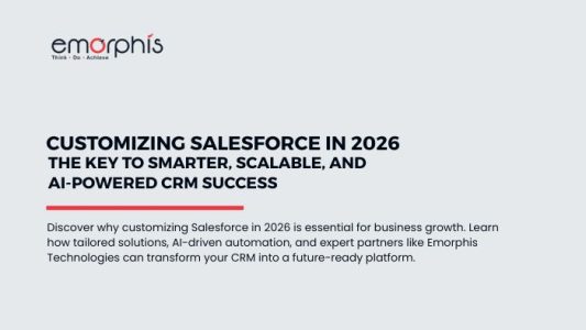 Customizing-Salesforce, Customizing Salesforce, Customize, Salesforce, salesforce trends, emorphis