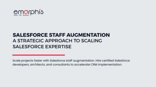 Salesforce Staff Augmentation, Salesforce Staff Augmentation services, Salesforce, Staff Augmentation