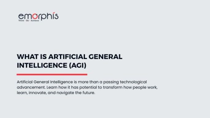 Artificial General Intelligence, AGI